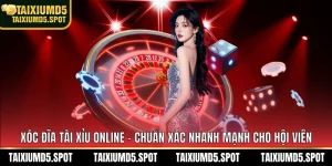 Xóc đĩa Tài Xỉu Online